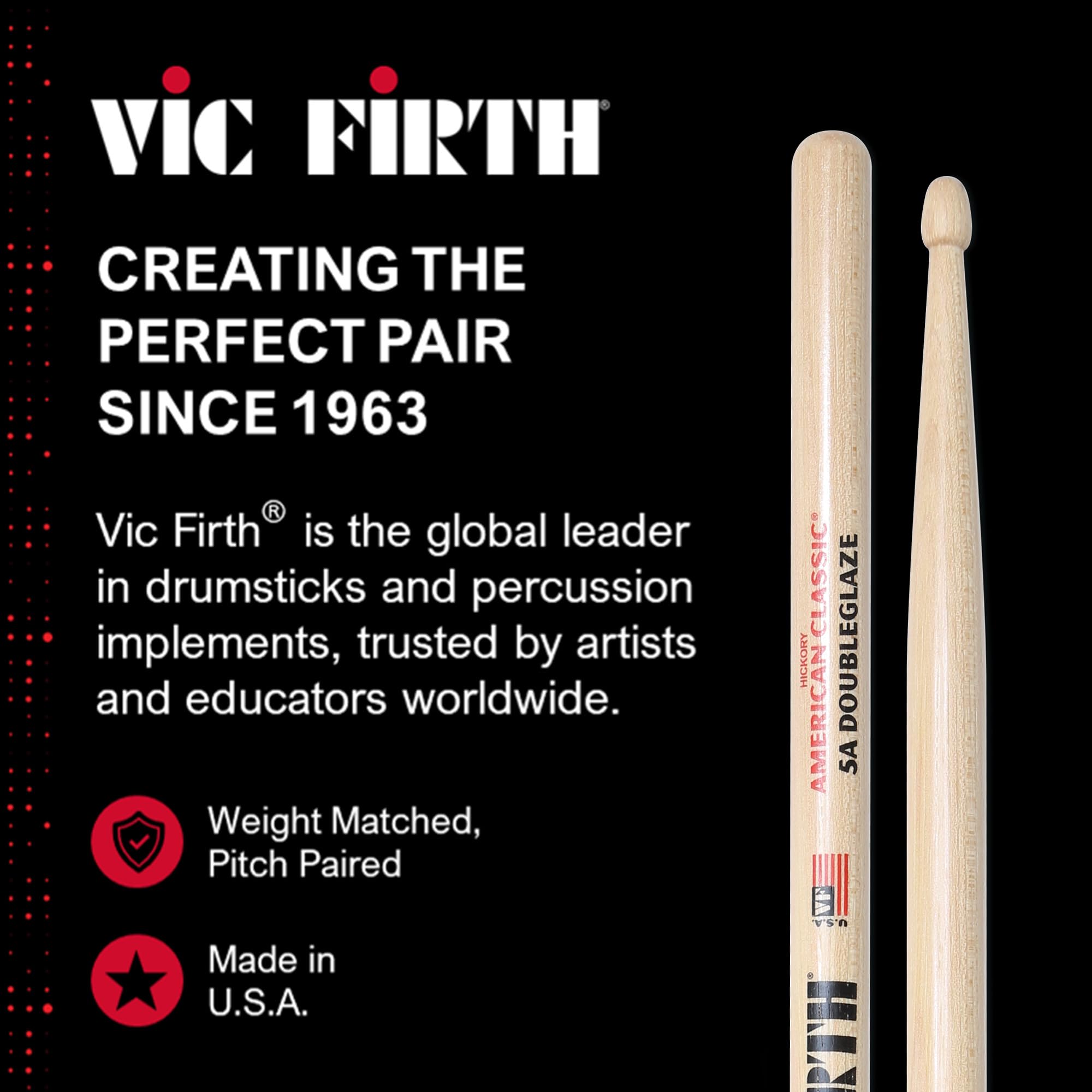 Vic Firth American Classic 5A DoubleGlaze Drumsticks - Double Coat of Lacquer Finish
