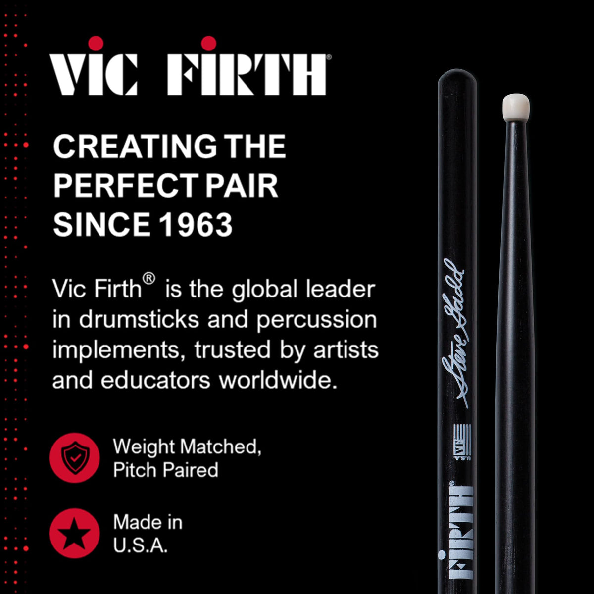 Vic Firth SSGN Signature Series Steve Gadd Nylon Tip Drumsticks