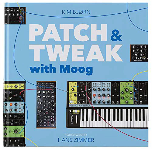 Moog Patch & Tweak Book