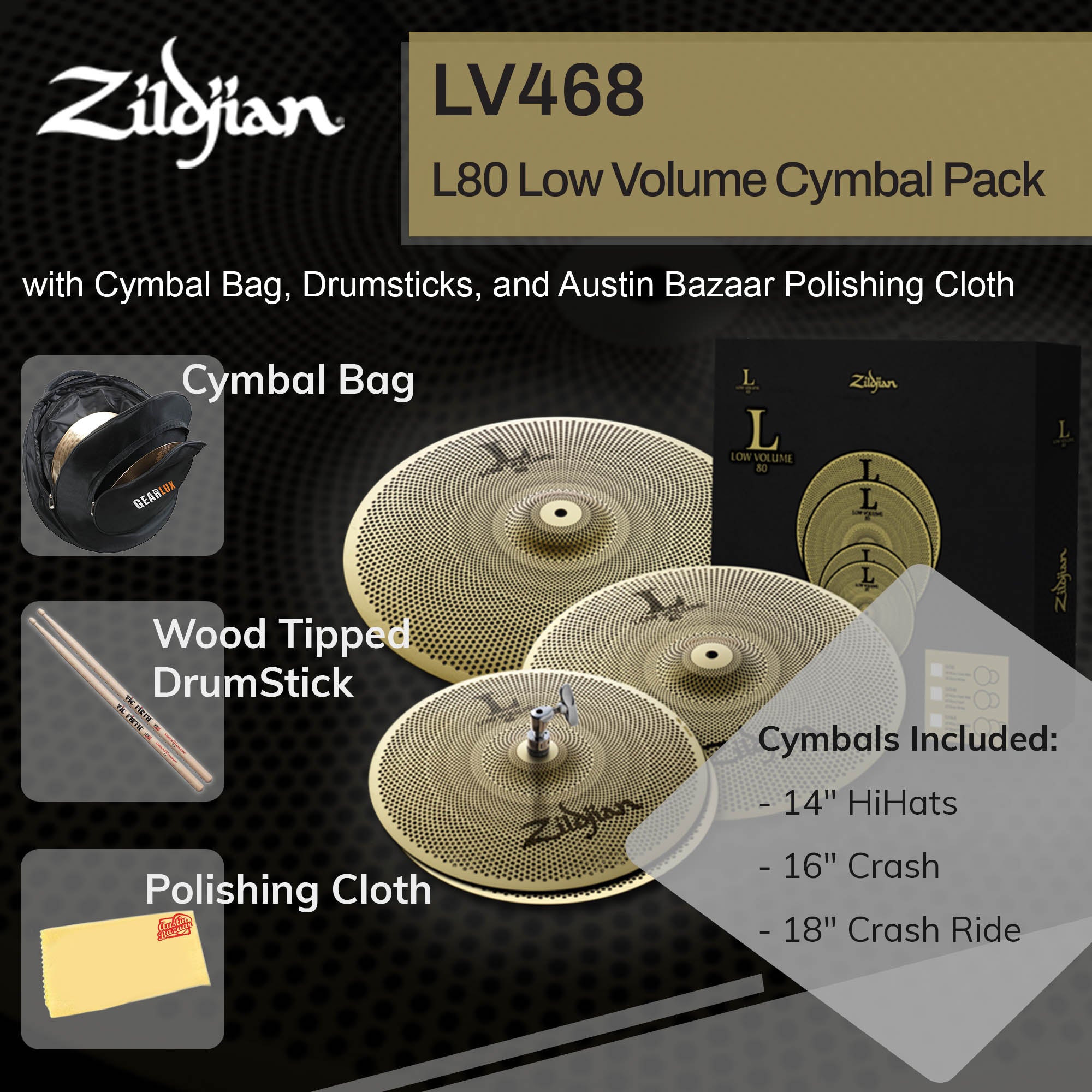 Zildjian LV468 L80 Low Volume Cymbal Pack w/ Cymbal Bag